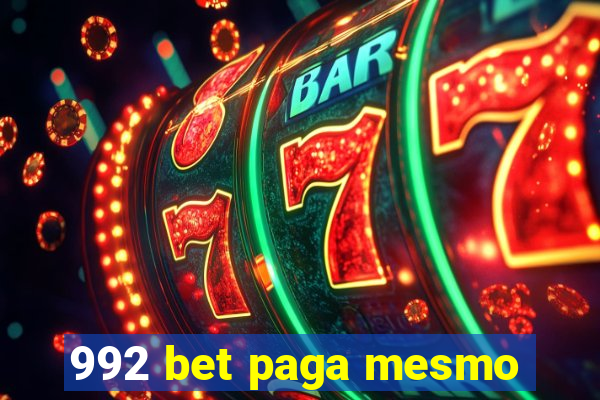 992 bet paga mesmo