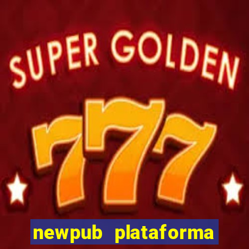 newpub plataforma de jogos