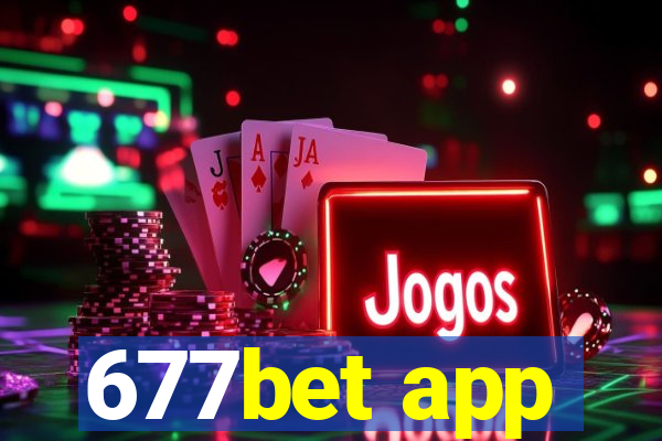 677bet app