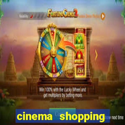 cinema shopping paralela preço