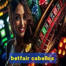 betfair caballos