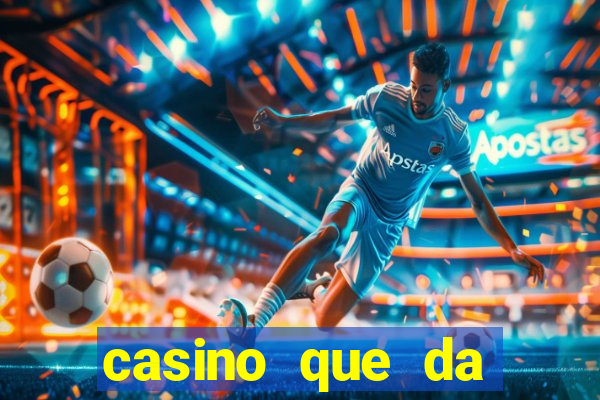 casino que da bonus no cadastro