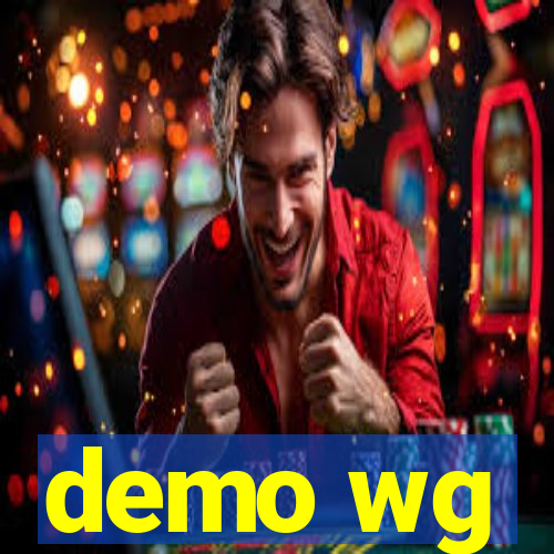 demo wg