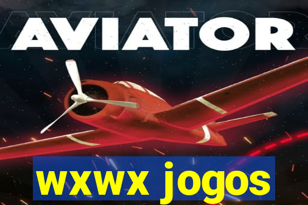 wxwx jogos