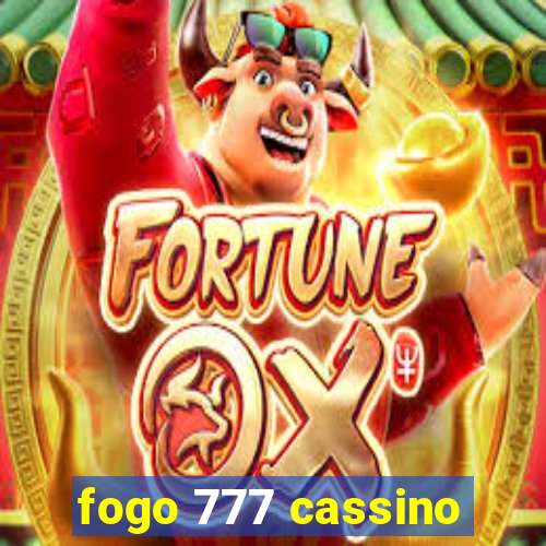 fogo 777 cassino