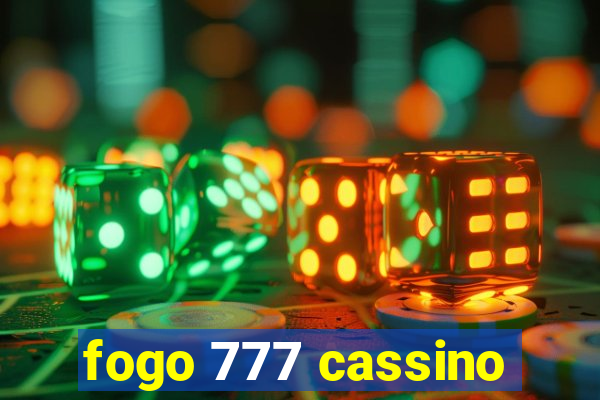 fogo 777 cassino