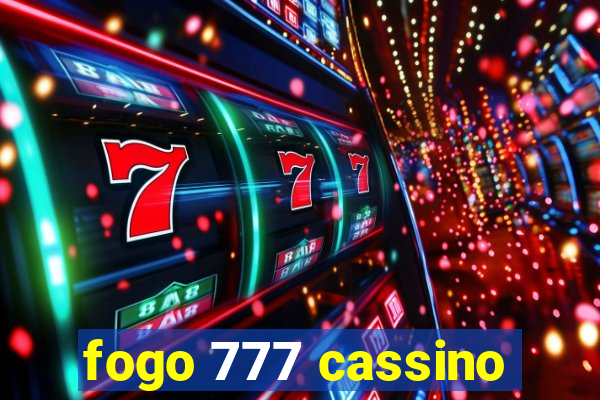 fogo 777 cassino