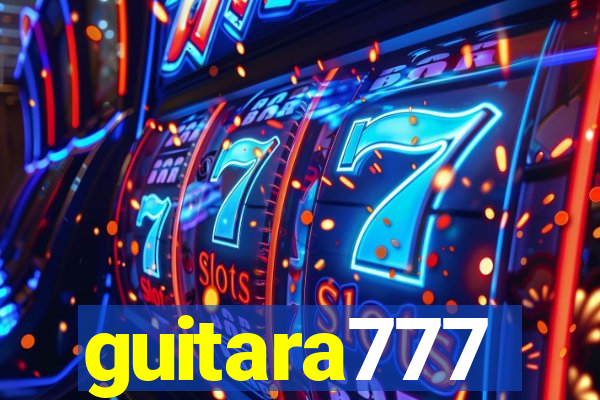 guitara777