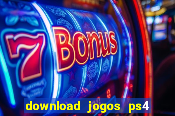 download jogos ps4 pkg pt-br