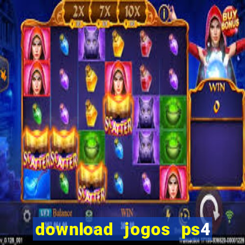 download jogos ps4 pkg pt-br