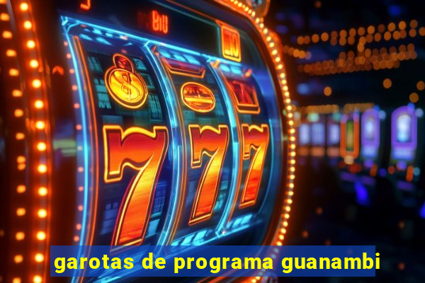 garotas de programa guanambi