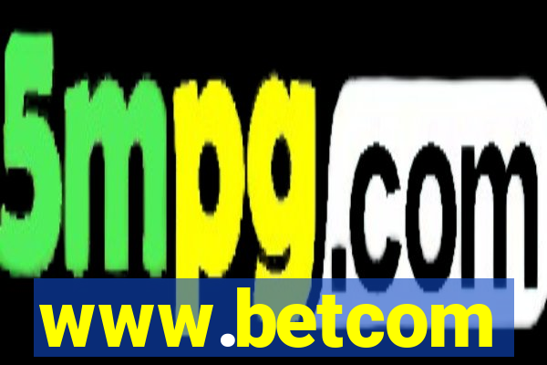 www.betcom