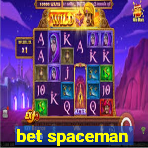 bet spaceman