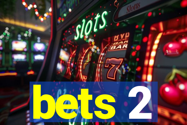 bets 2