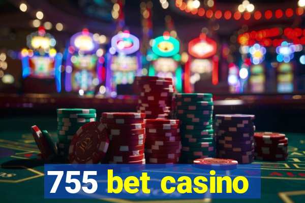 755 bet casino