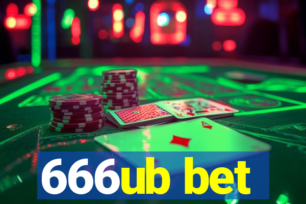 666ub bet