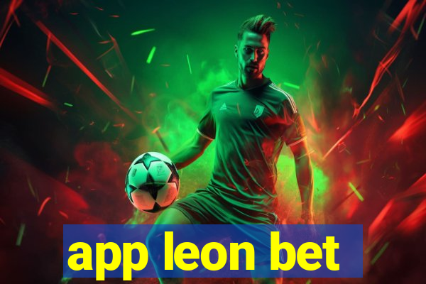 app leon bet