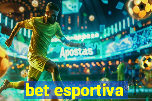 bet esportiva