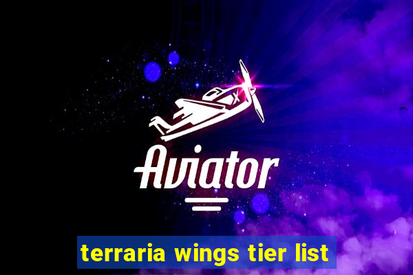 terraria wings tier list