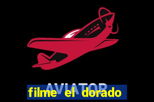 filme el dorado (1966 dublado download)