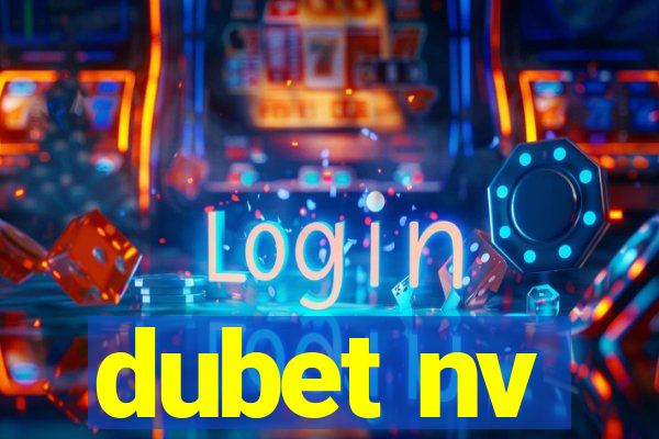 dubet nv