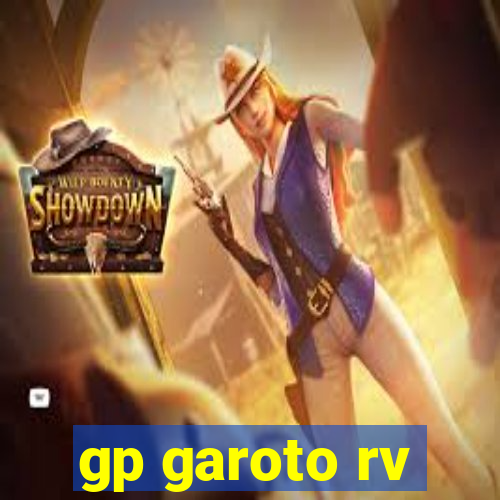 gp garoto rv