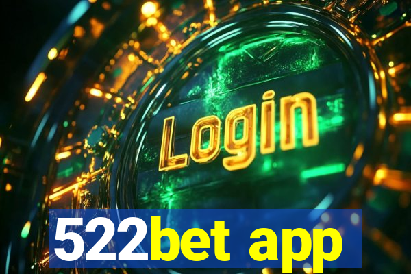 522bet app