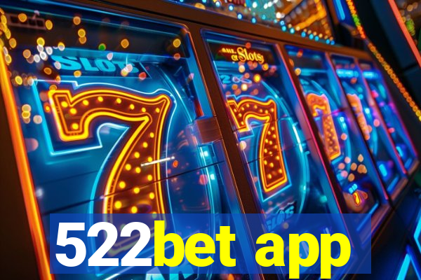 522bet app