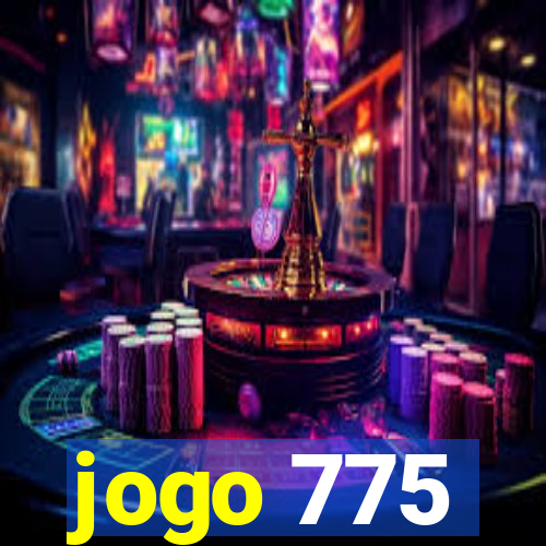 jogo 775