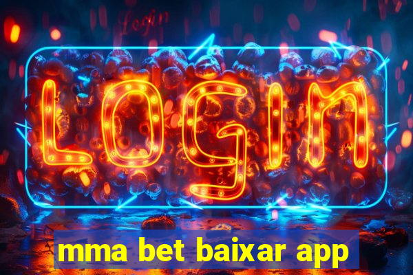 mma bet baixar app