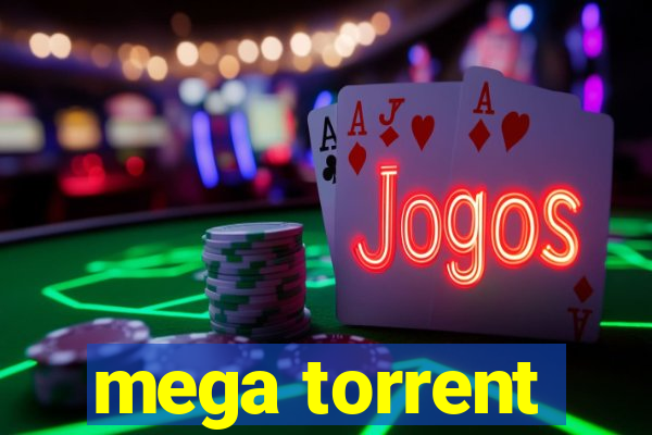 mega torrent