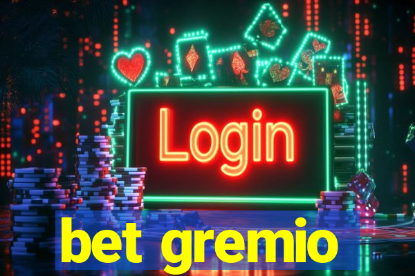 bet gremio