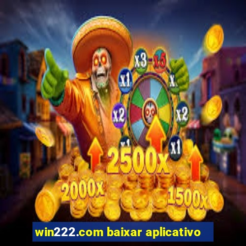 win222.com baixar aplicativo