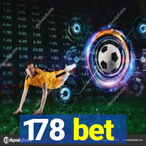 178 bet