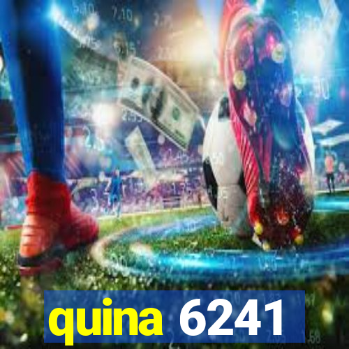 quina 6241