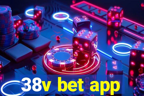 38v bet app