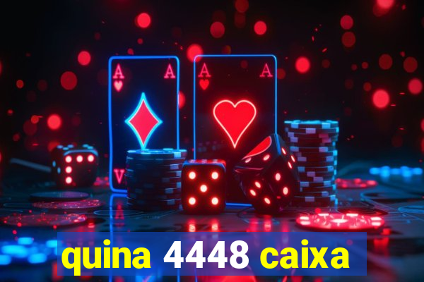 quina 4448 caixa