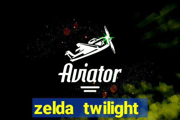 zelda twilight princess detonado