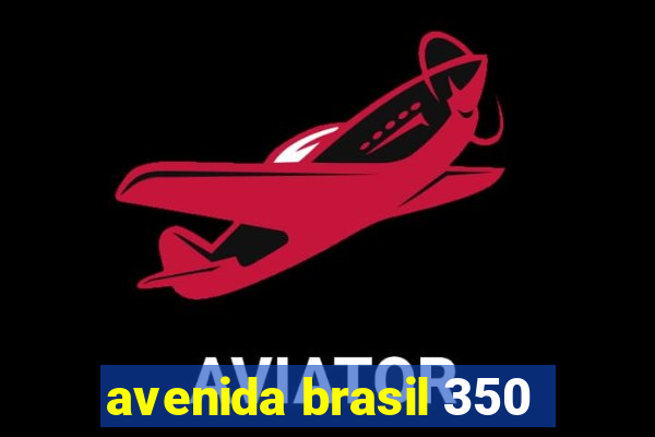 avenida brasil 350