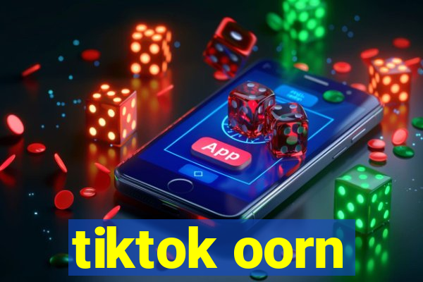 tiktok oorn