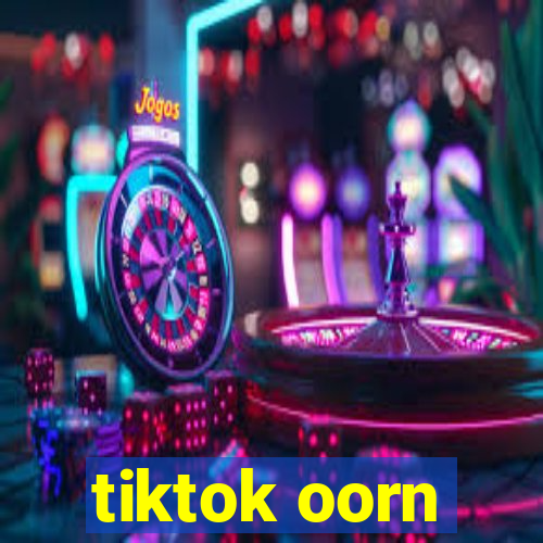 tiktok oorn