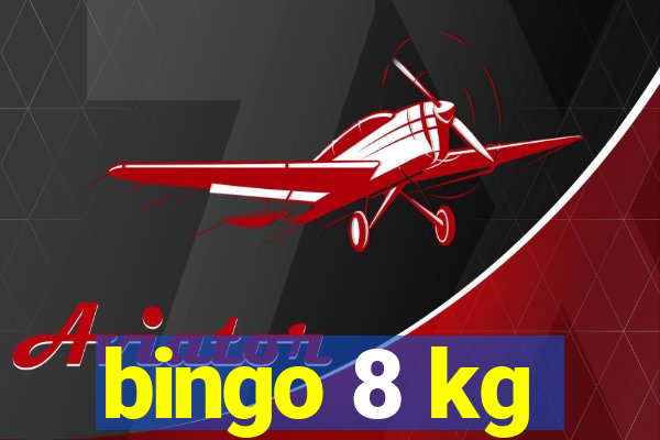 bingo 8 kg