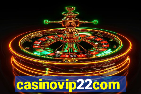 casinovip22com