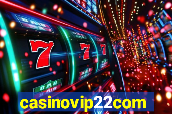 casinovip22com