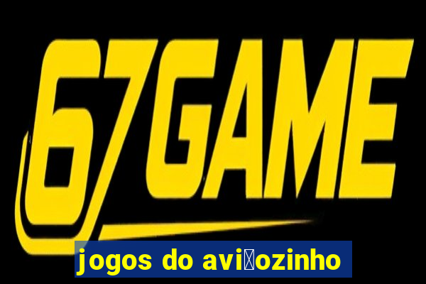 jogos do avi茫ozinho