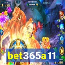 bet365a11