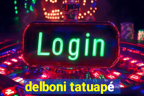 delboni tatuapé