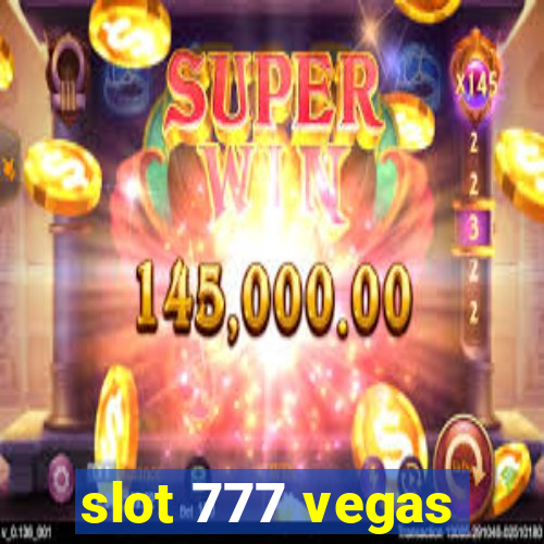 slot 777 vegas