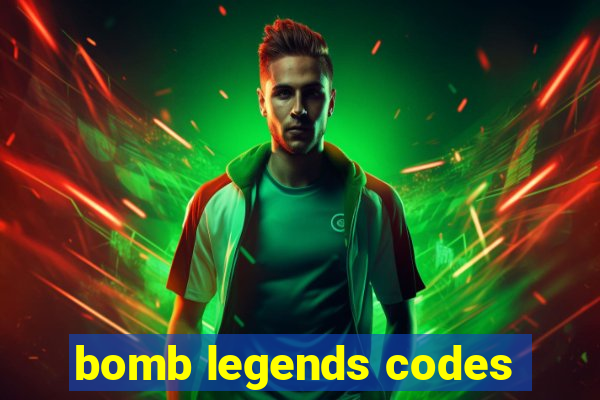 bomb legends codes