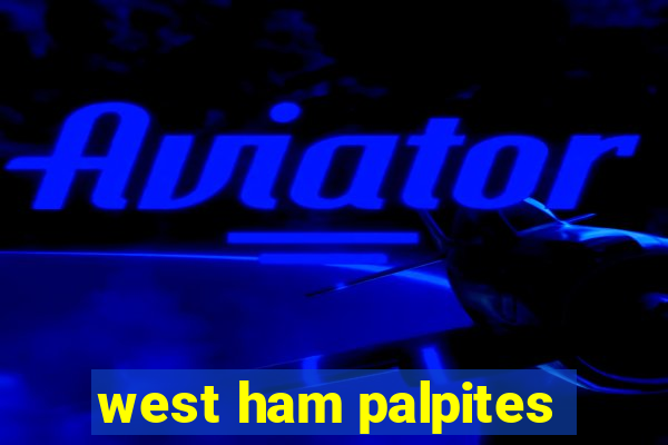 west ham palpites